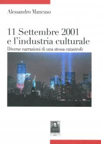 Undici Settembre 2001 e l’industria culturale