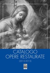 Catalogo opere restaurate (2012-2015)