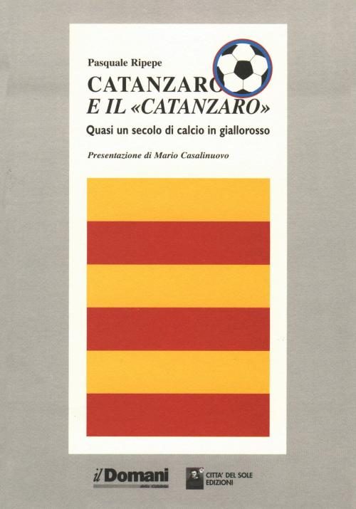 Catanzaro e il Catanzaro