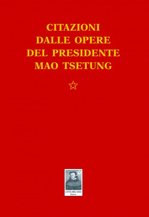 Citazioni dalle opere del Presidente Mao Tsetung