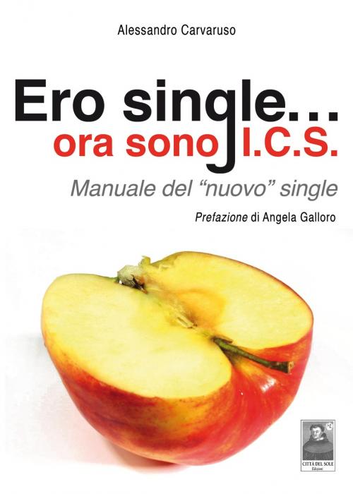 Ero single... ora sono I.C.S.
