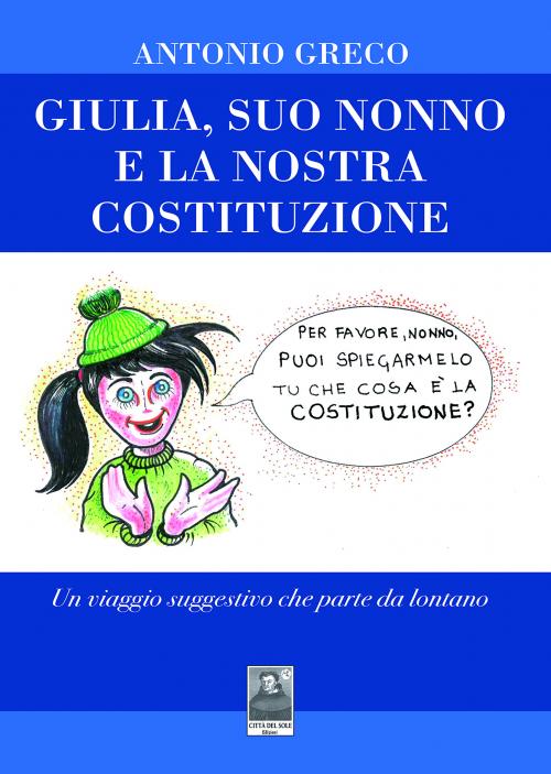 Giulia, suo nonno e la nostra Costituzione