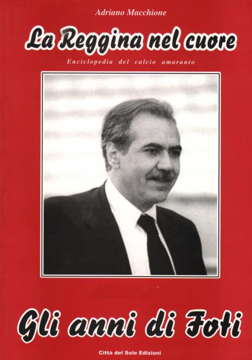 Gli anni di Foti