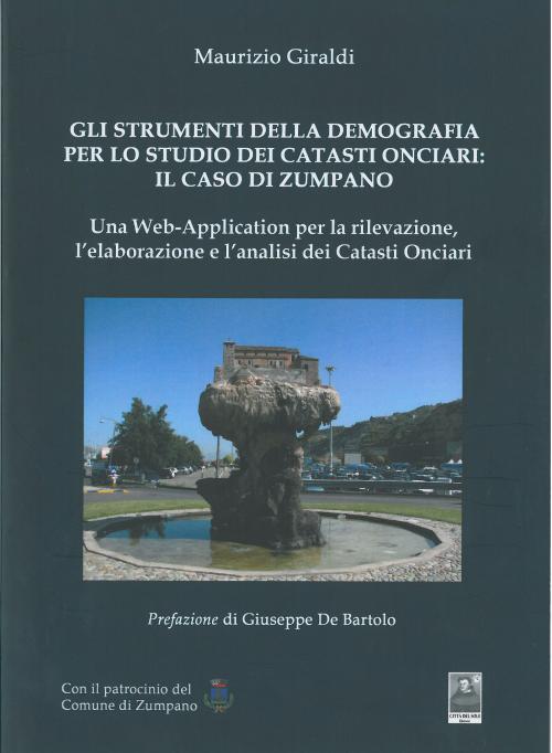 Gli Strumenti della Demografia per lo studio dei Catasti Onciari: Il caso di Zumpano               
