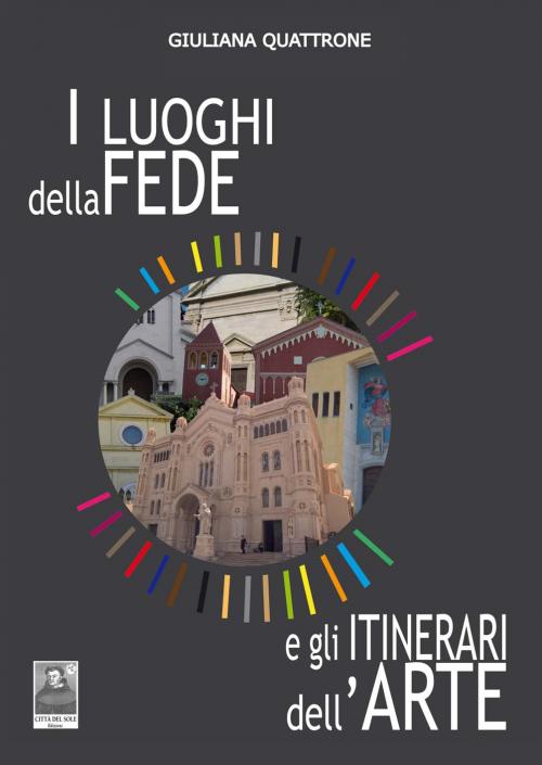 I Luoghi della Fede e gli Itinerari dell'Arte