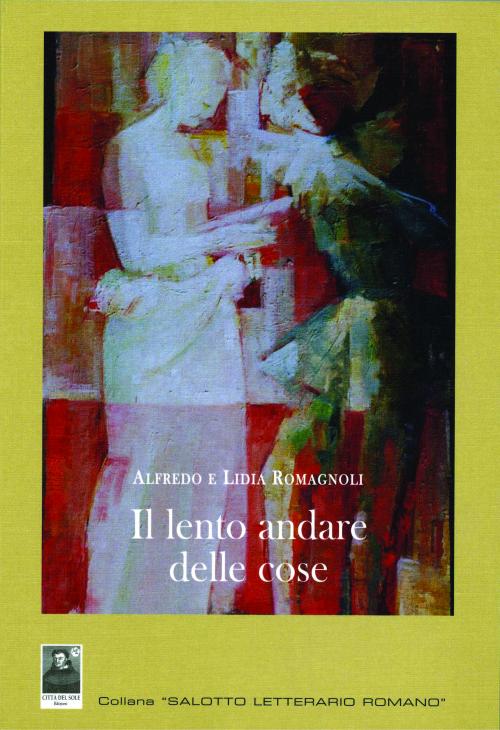Il lento andare delle cose