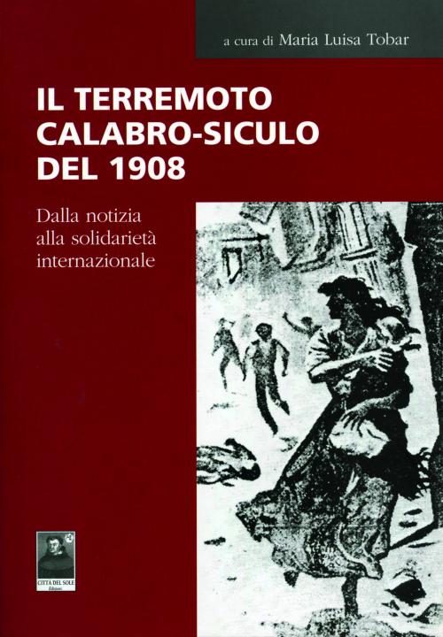 Il terremoto calabro-siculo del 1908
