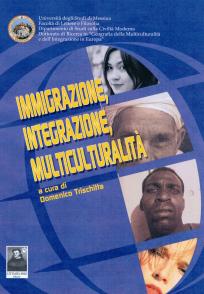 Immigrazione, integrazione, multiculturalità
