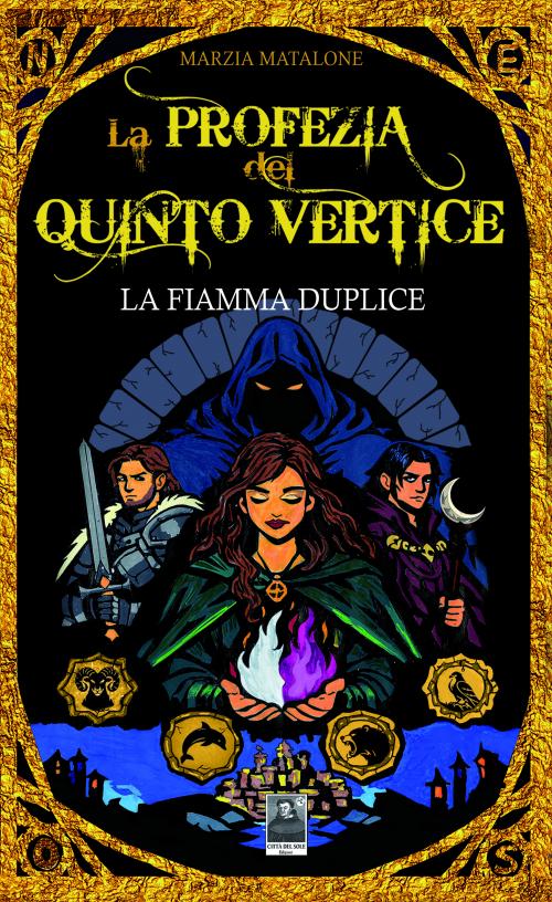 La Profezia del Quinto Vertice - Vol. III