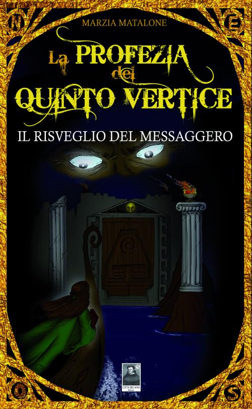 La Profezia del Quinto Vertice - Vol. II