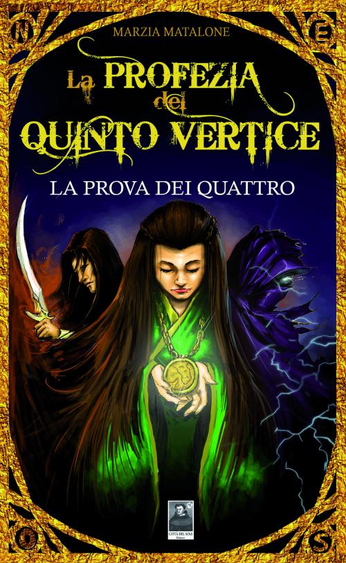La Profezia del Quinto Vertice - Vol. I