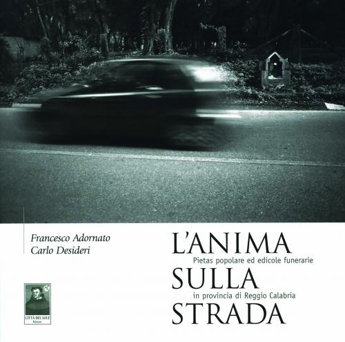 L'anima sulla strada