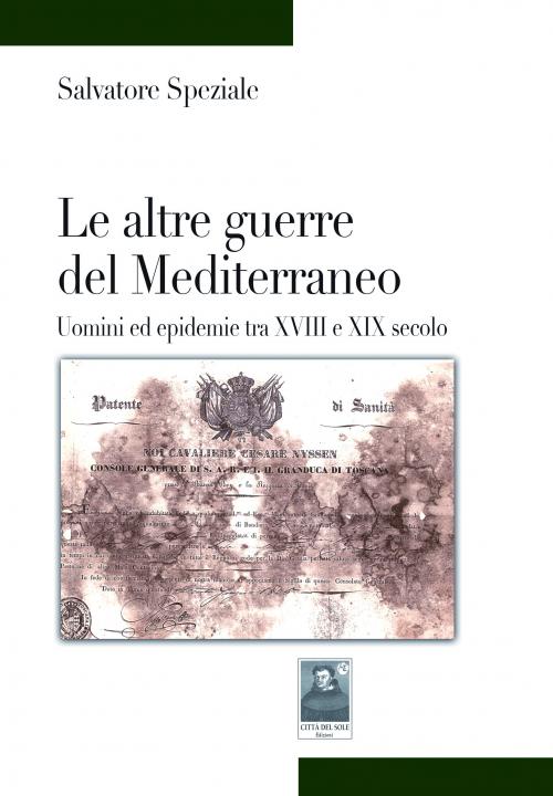 Le altre guerre del Mediterraneo