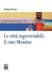 Le città ingovernabili: il caso Messina