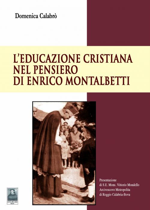 L'educazione cristiana nel pensiero di Enrico Montalbetti