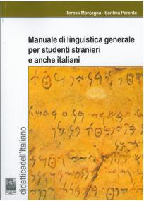 Manuale di linguistica generale per studenti stranieri e anche italiani