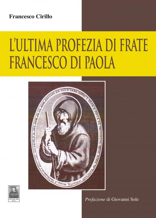 L'ultima profezia di Frate Francesco di Paola
