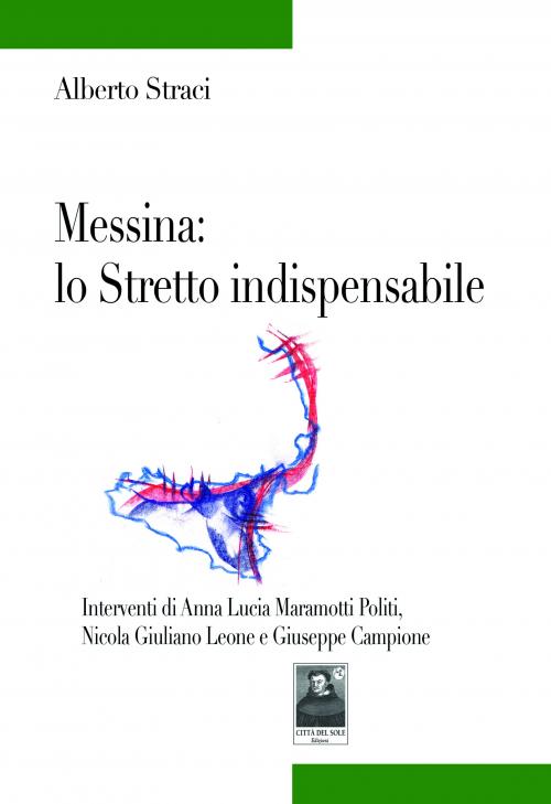 Messina: lo Stretto indispensabile