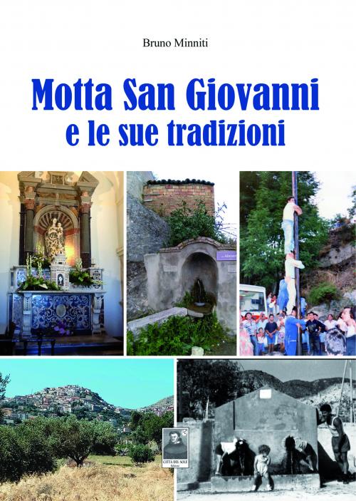 Motta San Giovanni e le sue tradizioni
