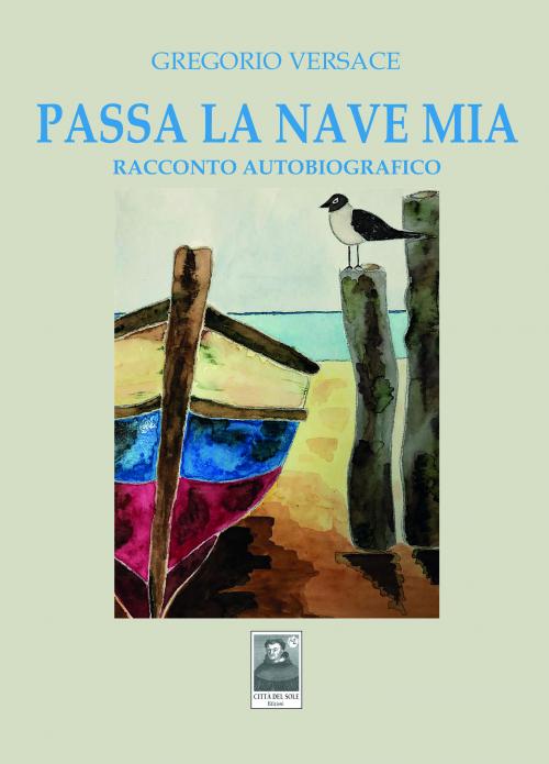 Passa la nave mia