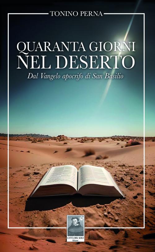 Quaranta giorni nel deserto