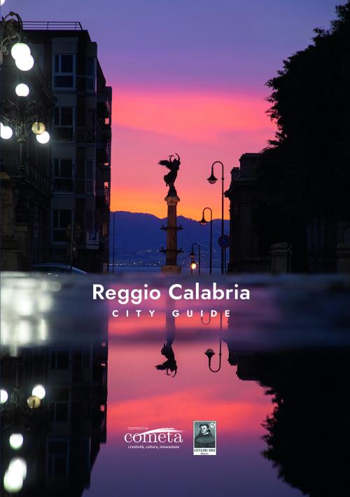 Reggio Calabria City Guide in due lingue: italiano e inglese