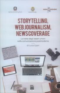 Storytelling, web journalism, news coverage