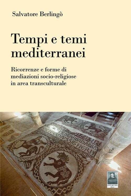 Tempi e temi mediterranei