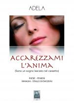 Accarezzami l'anima