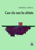 Case che non ho abitato