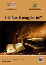 Chi fuor li maggior tui?