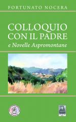 Colloquio con il padre e Novelle Aspromontane