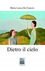 Dietro il cielo