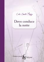 Dove conduce la notte