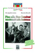 Fino alla fine Comites! Meridionali nella Resistenza