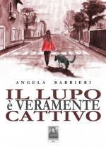 Il lupo è veramente cattivo