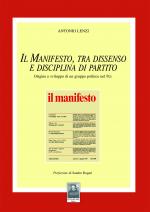 Il Manifesto, tra dissenso e disciplina di partito