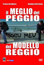 il Meglio del Peggio del Modello Reggio