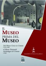 Il Museo prima del Museo