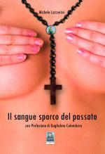 Il sangue sporco del passato