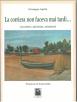 La corriera non faceva mai tardi...