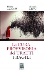 La cura provvisoria dei tratti fragili