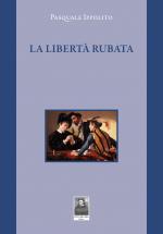 La libertà rubata