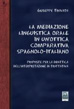 La Mediazione linguistica orale in un'ottica comparativa Spagnolo-Italiano