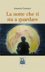 La notte che ti sta a guardare