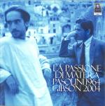 La Passione di Matera Pasolini 1964 Gibson 2004
