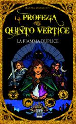 La Profezia del Quinto Vertice - Vol. III