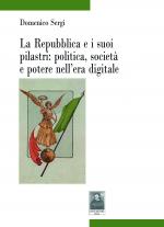 La Repubblica e i suoi pilastri: politica, società e potere nell'era digitale