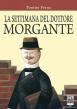La settimana del dottore Morgante