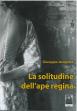 La solitudine dell'ape regina